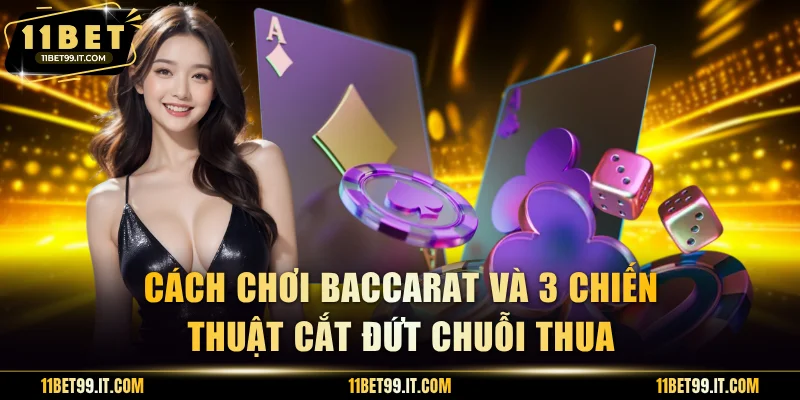 Cách Chơi Baccarat