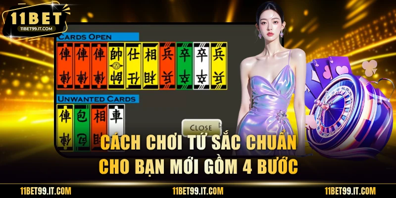 Cách chơi Tứ Sắc chuẩn cho bạn mới gồm 4 bước