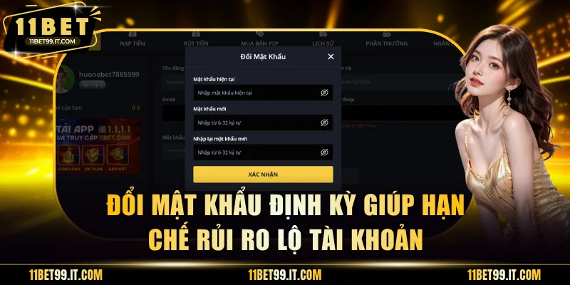Đổi mật khẩu định kỳ giúp hạn chế rủi ro lộ tài khoản