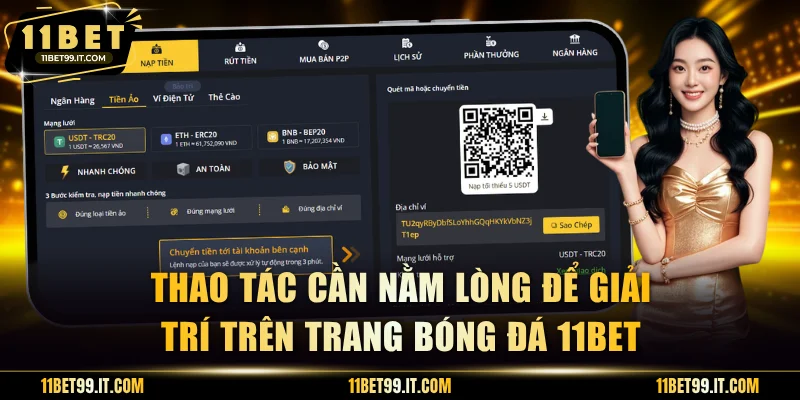 Thao tác cần nằm lòng để giải trí trên 11BET