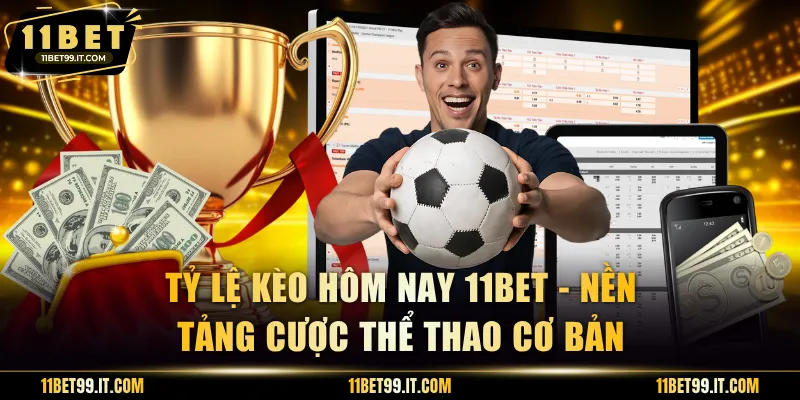 Tỷ Lệ Kèo Hôm Nay